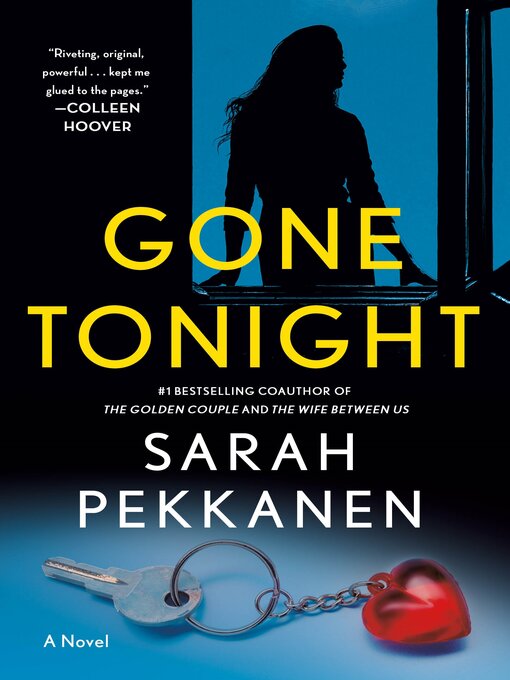 Title details for Gone Tonight by Sarah Pekkanen - Wait list